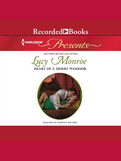 Title details for Heart of a Desert Warrior by Lucy Monroe - Available